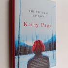 Kathy Page : The Story of My Face - pikkukuva 1