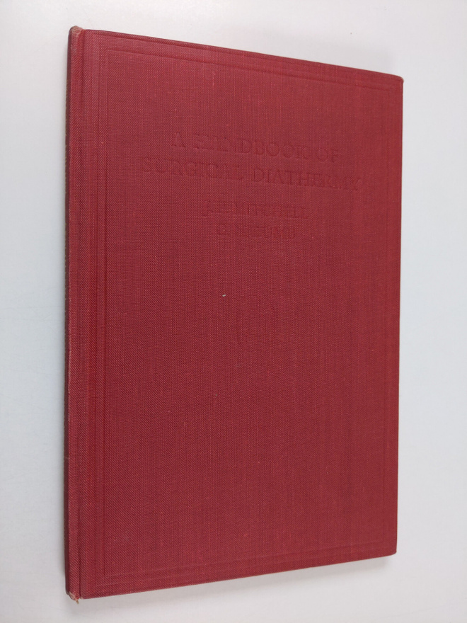 J. P. Mitchell ym. : A handbook of surgical diathermy