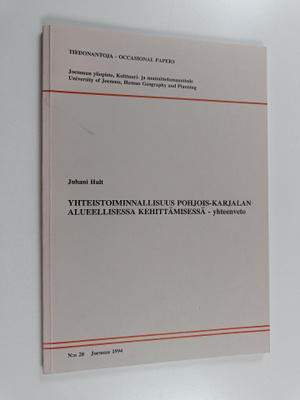 Juhani Hult : Yhteistoiminnallisuus Pohjois-Karjalan alue...