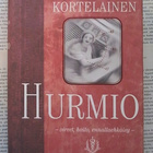 Anna Kortelainen - Hurmio: oireet, hoito, ennaltaehkäisy - pikkukuva 1
