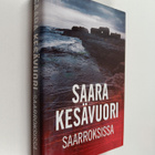 Saara Kesävuori : Saarroksissa - pikkukuva 1