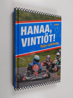 Tuija Lehtinen : Hanaa, Vintiöt!
