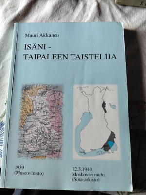 mauri akkanen isäni taipaleen taistelijana