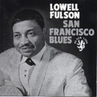 Lowell Fulson: San Francisco Blues (Black Lion 1992) - pikkukuva 1