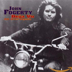 John Fogerty - Deja Vu All Over Again (CD)