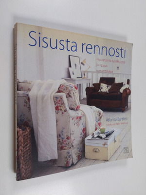 Atlanta Bartlett : Sisusta rennosti