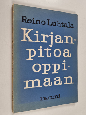 Reino Luhtala : Kirjanpitoa oppimaan : oppi- ja tehtäväki...