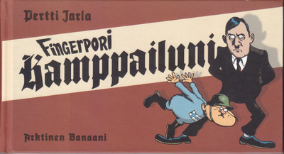 Fingerpori: Kamppailuni (sid. Arktinen Banaani 2011)