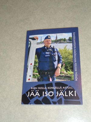 Kun isolla kengällä astuu, jää iso jälki