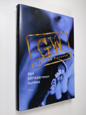 Leif G. W. Persson : Ken lohikäärmeen surmaa