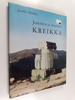Jaakko Puokka : Jumalten ja ihmisten Kreikka