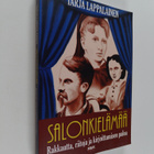 Tarja Lappalainen : Salonkielämää : rakkautta, riitoja ja... - pikkukuva 1