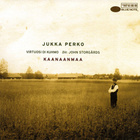 Jukka Perko/Virtuosi Di Kuhmo Dir.John Storgårds•Kaanaanmaa - pikkukuva 1