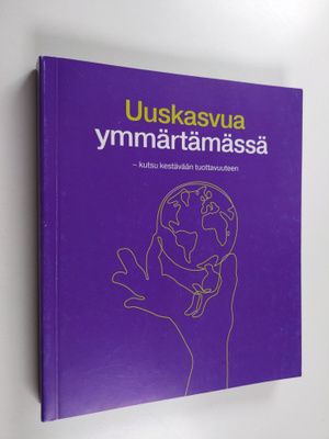 Riitta (toim.) Grönroos : Uuskasvua ymmärtämässä