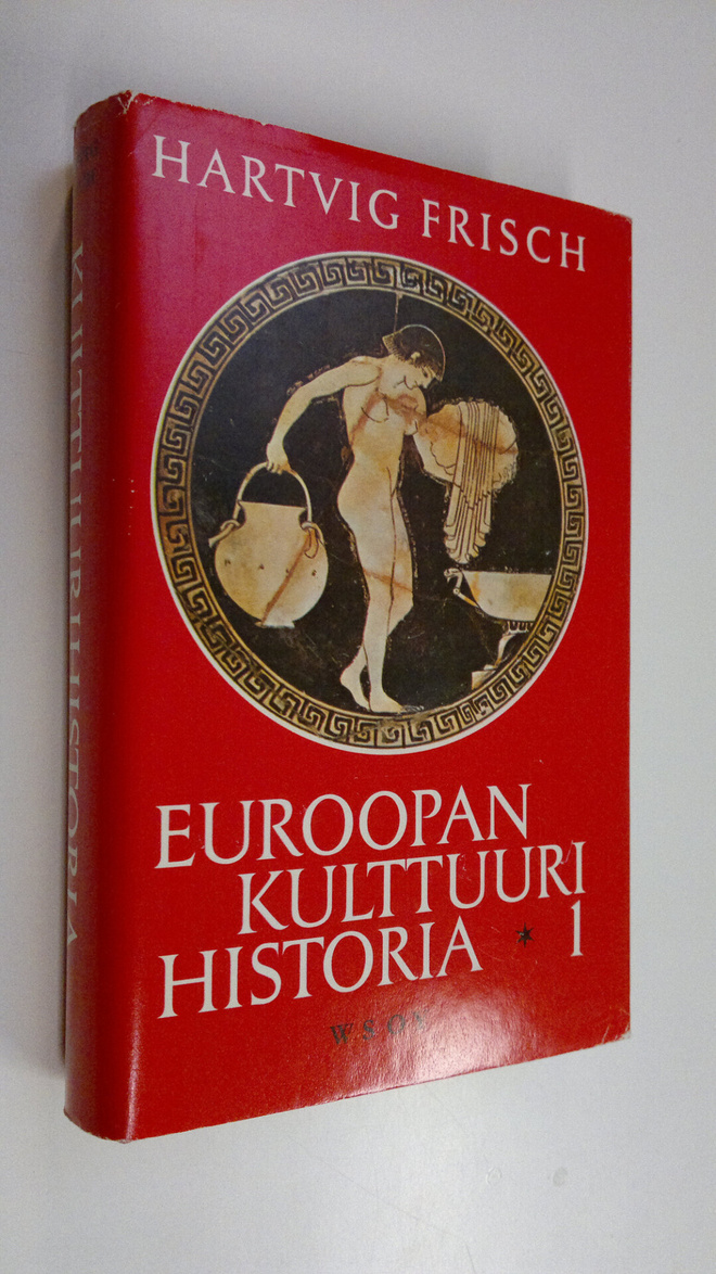 Hartvig Frisch : Euroopan kulttuurihistoria 1, Vanhimmist...