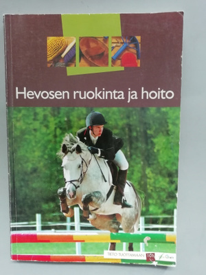 Hevosen ruokinta ja hoito , 5. painos
