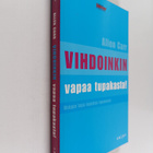 Allen Carr : Vihdoinkin vapaa tupakasta! : helppo tapa lo... - pikkukuva 1