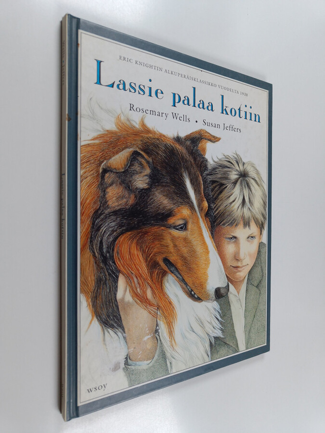 Rosemary Wells : Lassie palaa kotiin