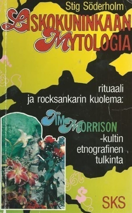 Stig Söderholm: Liskokuninkaan mytologia