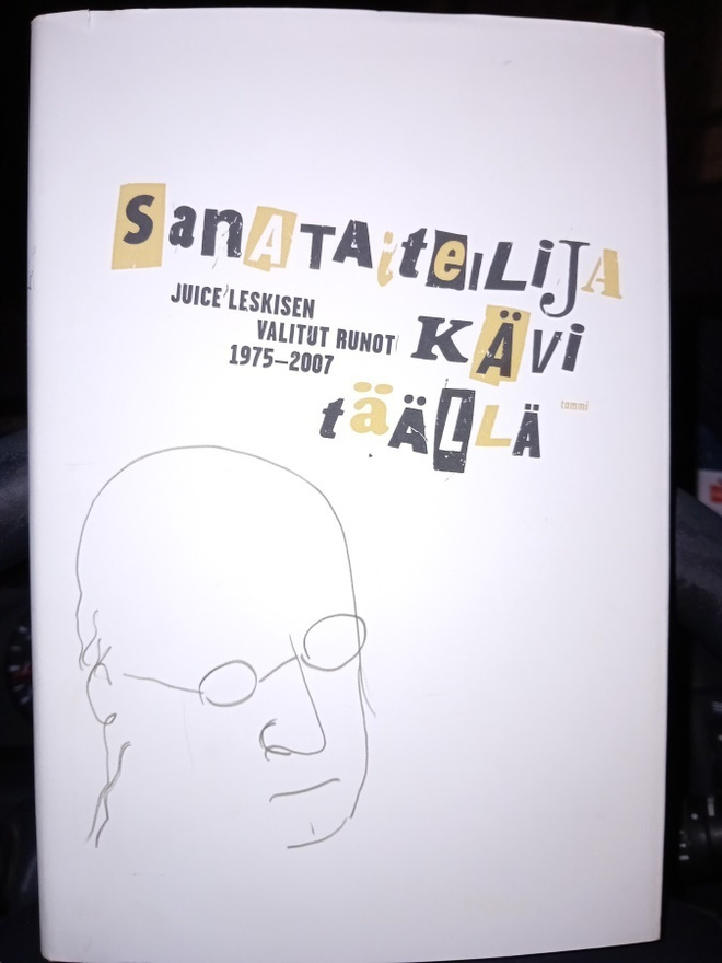 Juice Leskinen  :  Sanataiteilija kävi täällä (  SIS POSTIKU