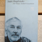 Jaan Kaplinski - Törmäys todellisuuteen: esseitä vuosilta... - pikkukuva 1