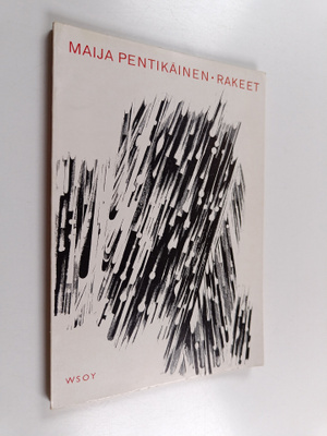 Maija Pentikäinen : Rakeet
