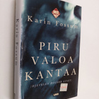Karin Fossum : Piru valoa kantaa - pikkukuva 1