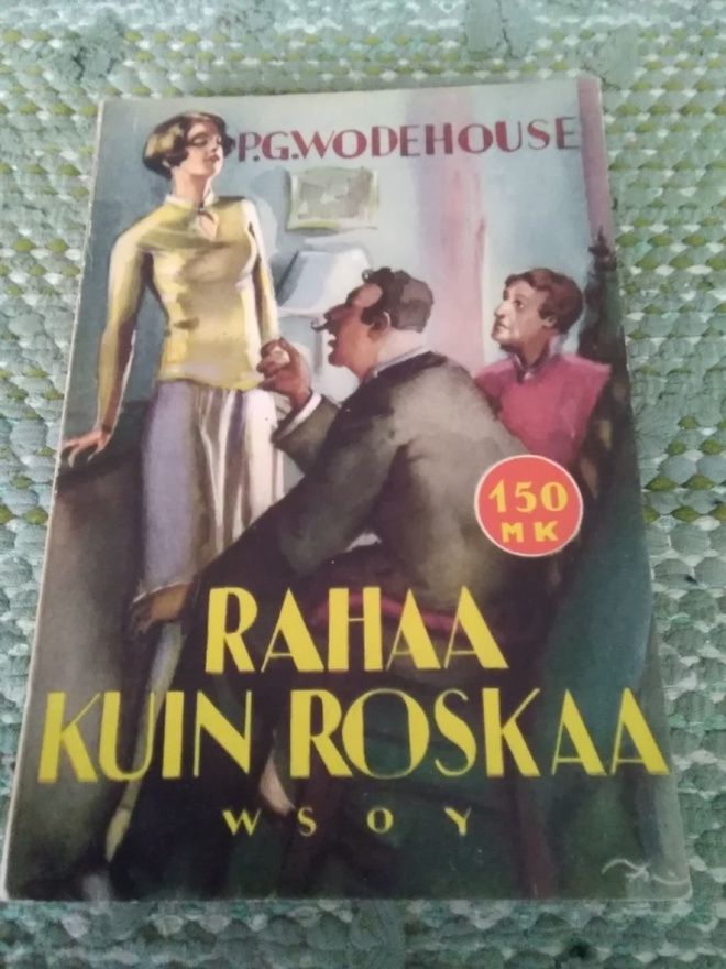 P. G. Wodehouse: Rahaa kuin roskaa -pokkari-
