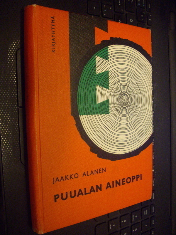 Jaakko Alanen : Puualan aineoppi ( 2 p. 1966 ) Sis.pk