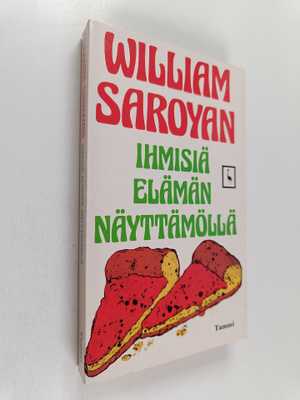 William Saroyan : Ihmisiä elämän näyttämöllä
