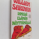 William Saroyan : Ihmisiä elämän näyttämöllä - pikkukuva 1