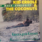 KID CREOLE AND THE COCONUTS : MY MALE CURIOSITY :VINYYLI  7" - pikkukuva 1