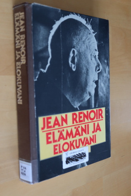 Jean Renoir : Elämäni ja elokuvani ( 1.p. 1979 k.po )