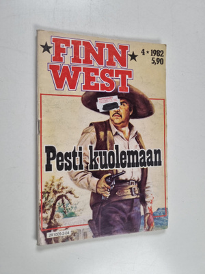 Finnwest 4/1982 : Pesti kuolemaan