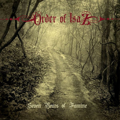 ORDER OF ISAZ Seven Years Of Famine CD