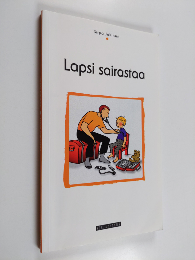 Sirpa Jokinen : Lapsi sairastaa