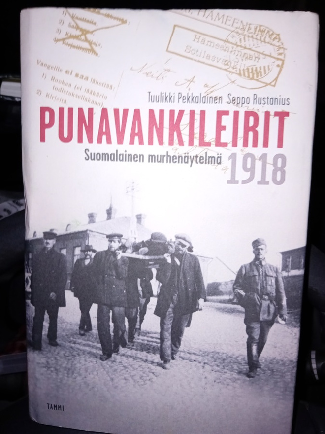 Pekkalainen ym.:  Punavankileirit 1918 ( 1 p. 2007 ) EIPK!
