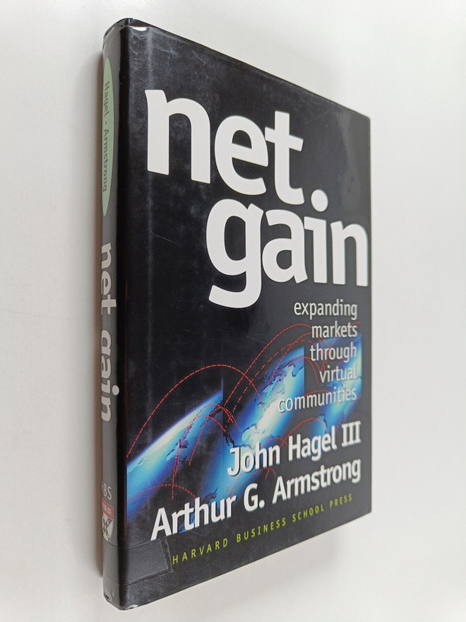 John III. Hagel : Net gain : expanding markets through vi...