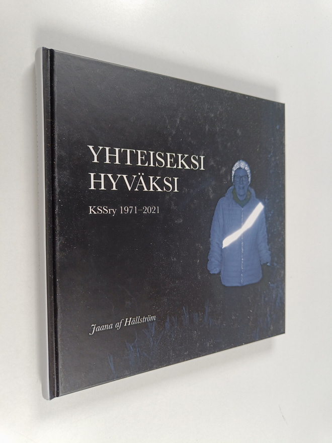 Jaana af Hällström : Yhteiseksi hyväksi : Kauniaisten suo...