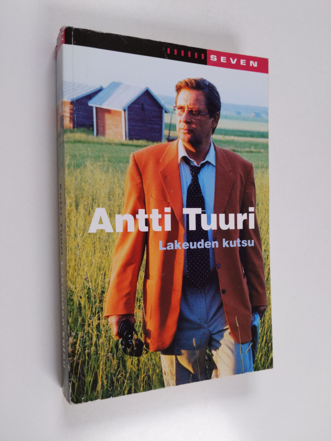 Antti Tuuri : Lakeuden kutsu