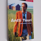 Antti Tuuri : Lakeuden kutsu - pikkukuva 1
