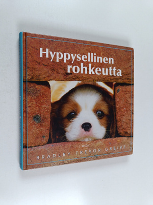 Bradley Trevor Greive : Hyppysellinen rohkeutta
