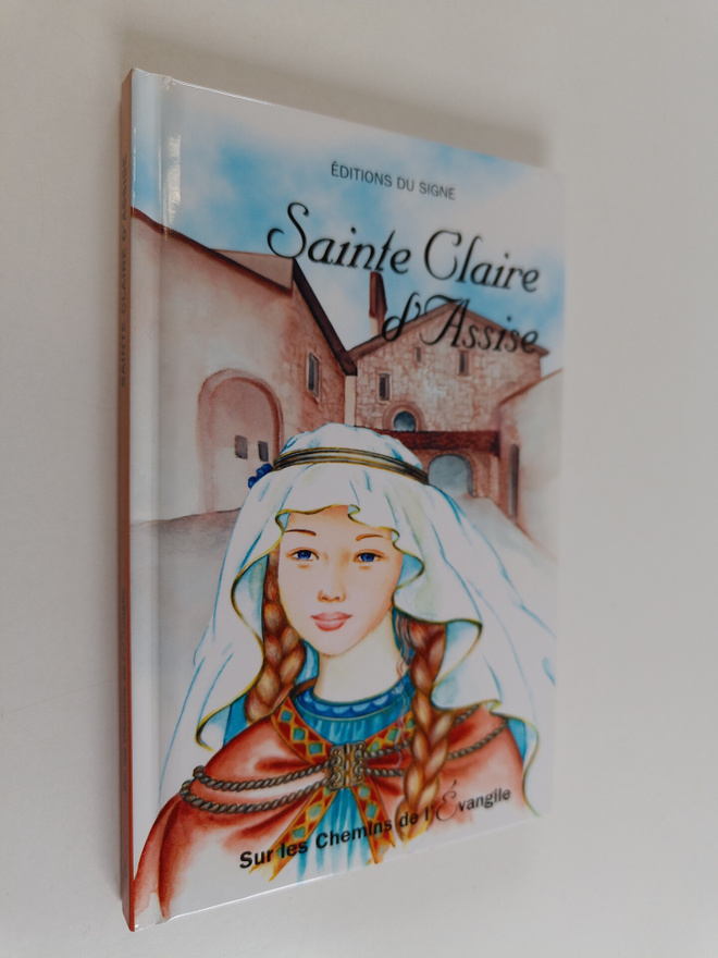 Marie-Therese Fischer : Sainte Claire d'Assise