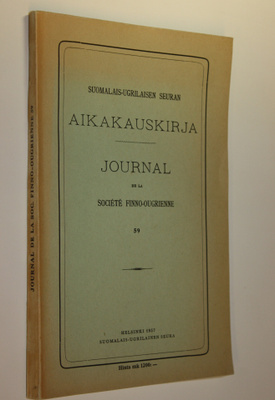 Suomalais-ugrilaisen seuran aikakauskirja 59 = Journal de...