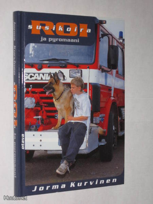 Kurvinen : Susikoira Roi ja pyromaani - 1.p 1998