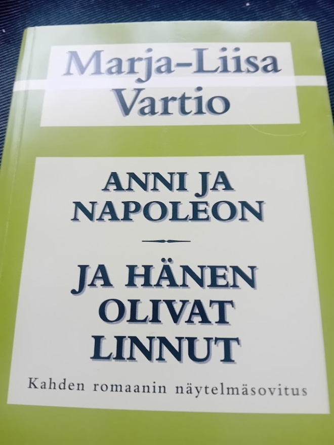 vartio anni ja napoleon / ja hänen olivat linnut