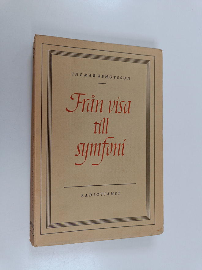 Ingmar Bengtsson : Från visa till symfoni