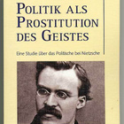 Tarmo Kunnas: Die Politik als Prostitution des Geistes: Eine - pikkukuva 1