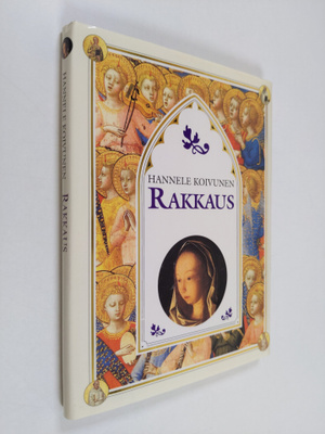 Hannele Koivunen : Rakkaus