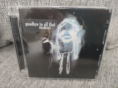 ShamRain - Goodbye To All That (2007)